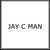 Black text 'JAY C MAN' on a white background